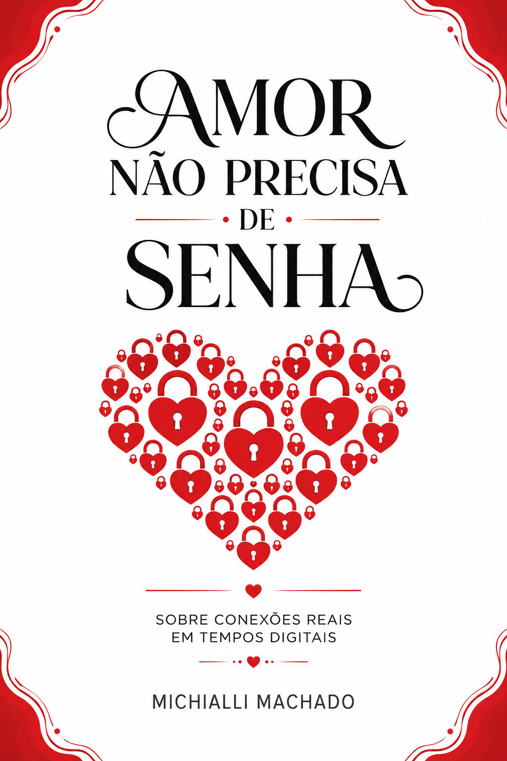 Capa do livro Amor Não Precisa de Senha